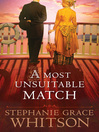 Cover image for A Most Unsuitable Match